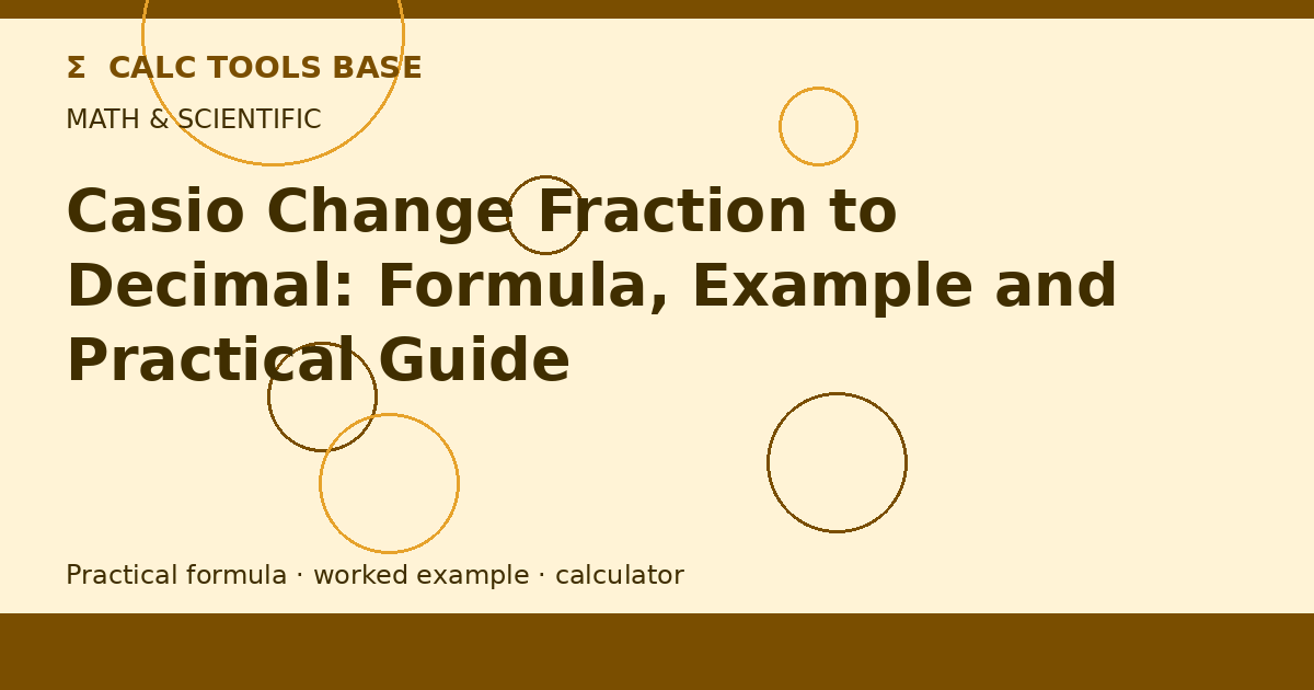 Casio Change Fraction To Decimal