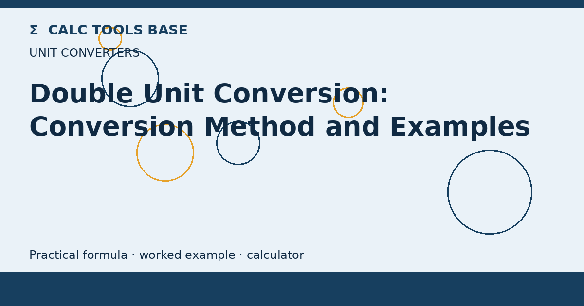Double Unit Conversion