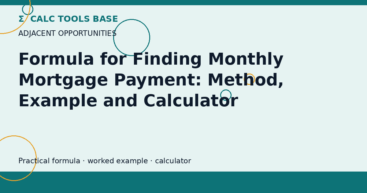 Formula For Finding Monthly Mortgage Payment