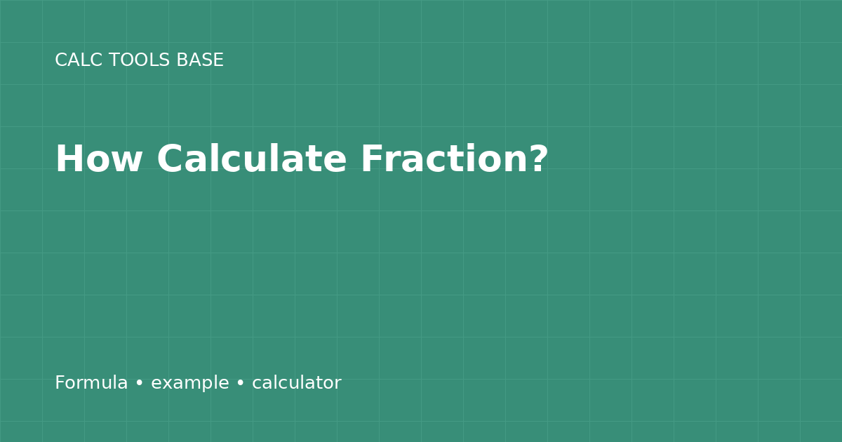 How Calculate Fraction?