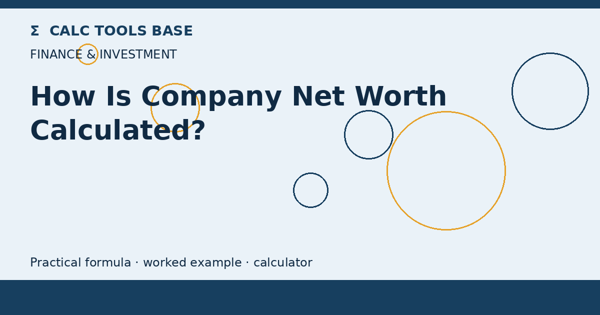 How Is Company Net Worth Calculated?