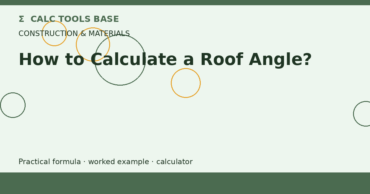 How To Calculate A Roof Angle?