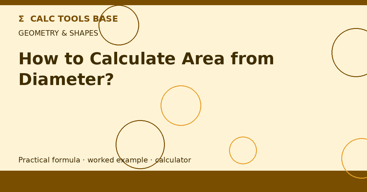 How To Calculate Area From Diameter?