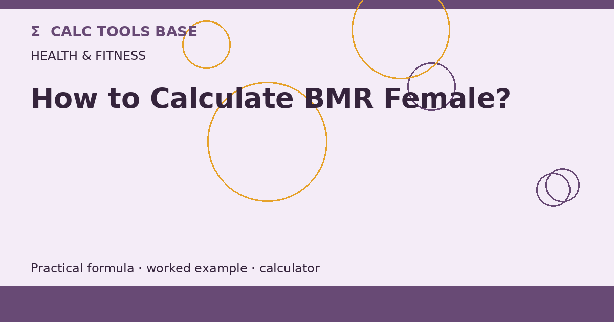 How To Calculate BMR Female?