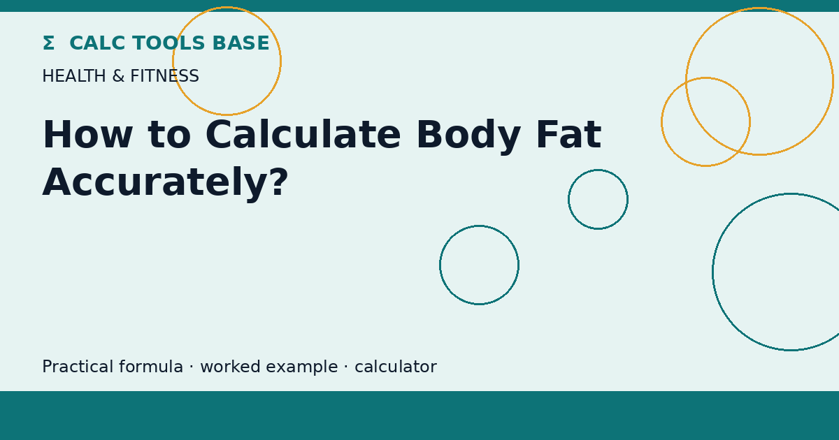 How To Calculate Body Fat Accurately?