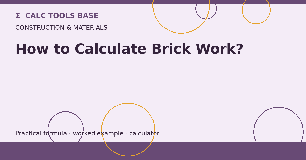 How To Calculate Brick Work?