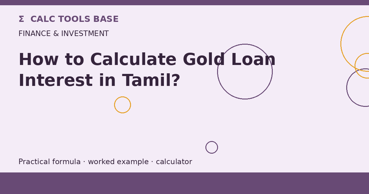 How To Calculate Gold Loan Interest In Tamil?