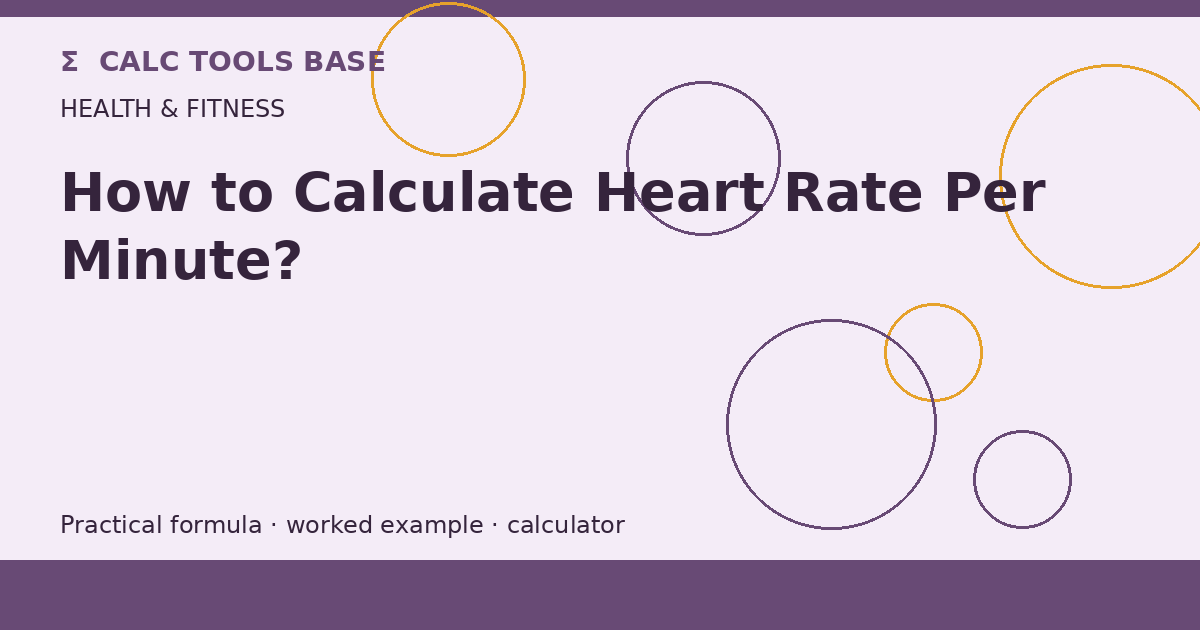 How To Calculate Heart Rate Per Minute?