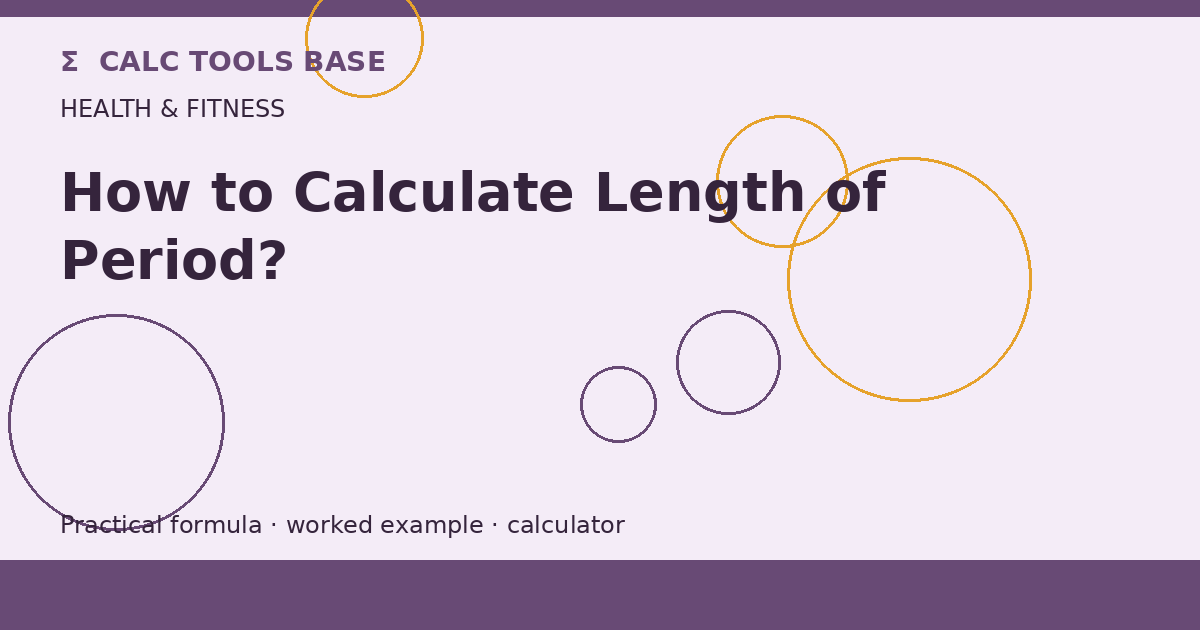 How To Calculate Length Of Period?