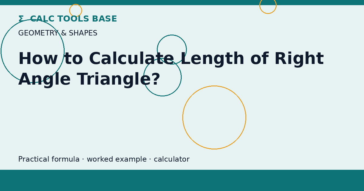 How To Calculate Length Of Right Angle Triangle?