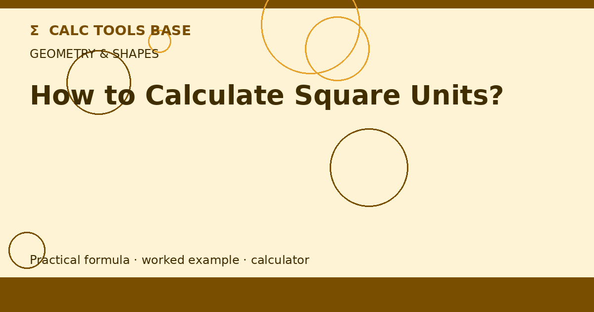 How To Calculate Square Units?
