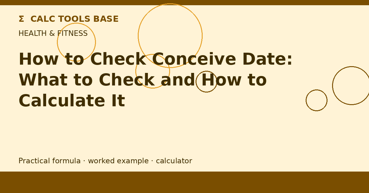 How To Check Conceive Date?
