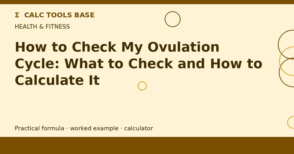 How To Check My Ovulation Cycle?