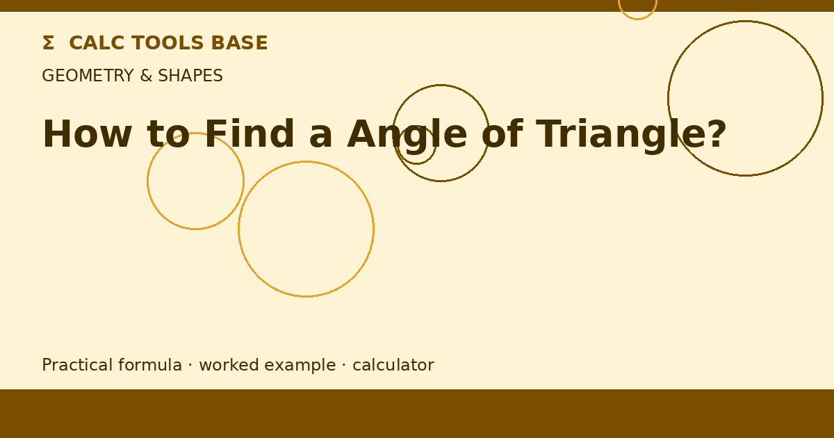 How To Find A Angle Of Triangle?