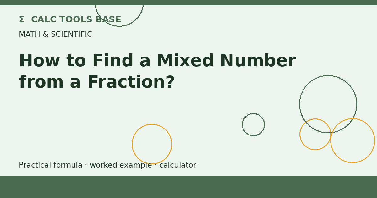 How To Find A Mixed Number From A Fraction?