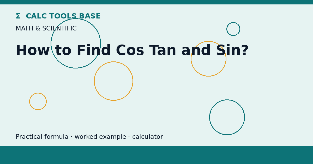 How To Find Cos Tan And Sin?