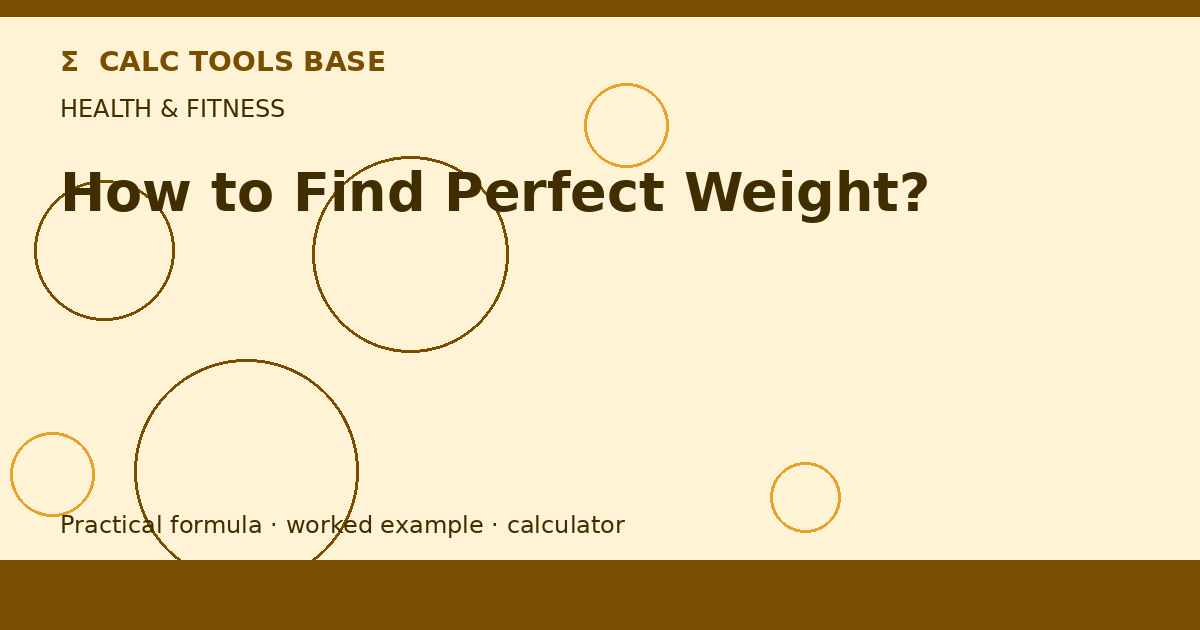 How To Find Perfect Weight?