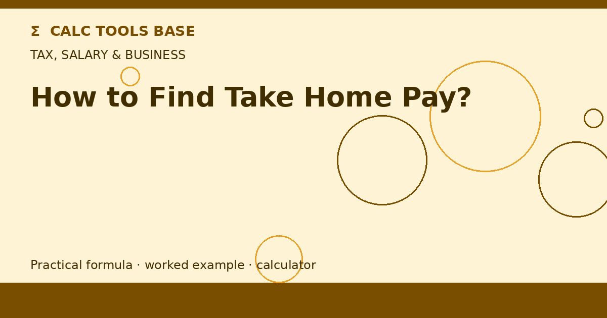 How To Find Take Home Pay?