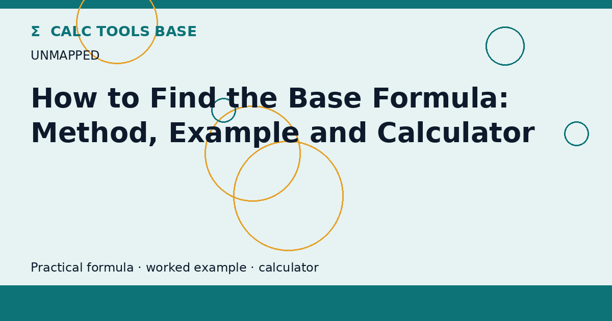 How To Find The Base Formula?