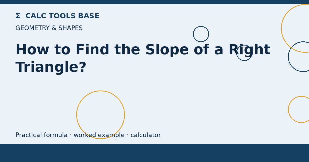 How To Find The Slope Of A Right Triangle?