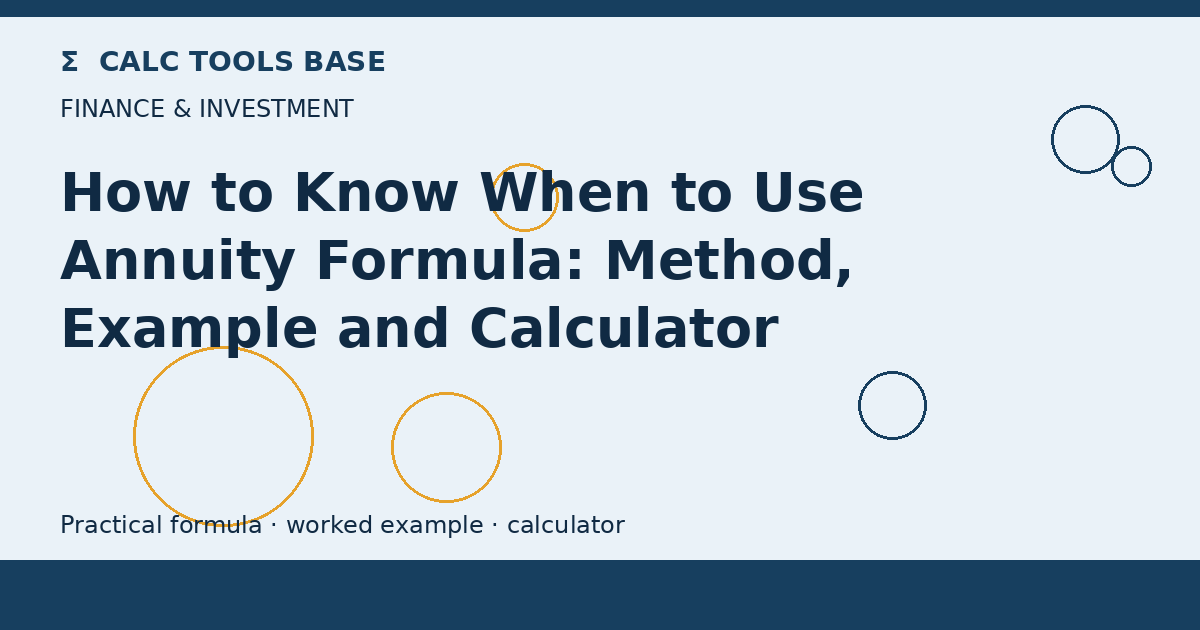 How To Know When To Use Annuity Formula?