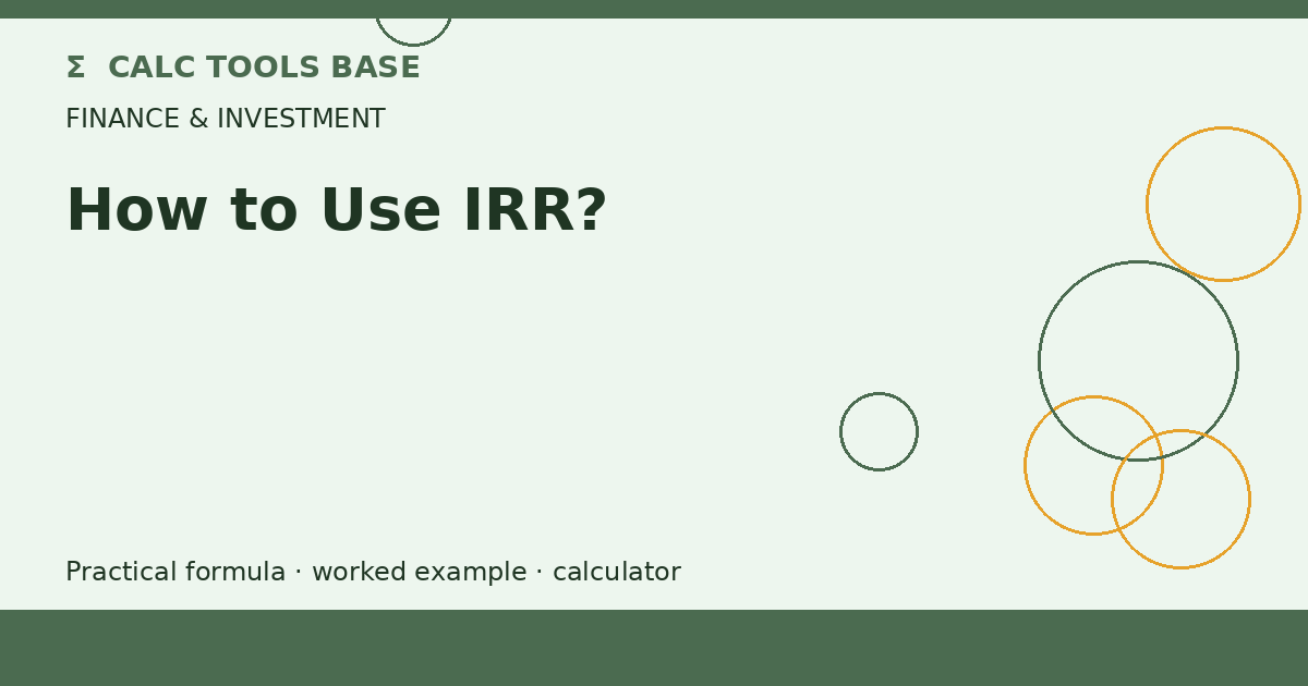 How To Use IRR?