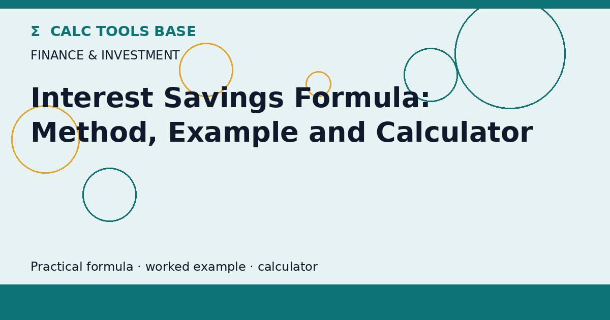 Interest Savings Formula