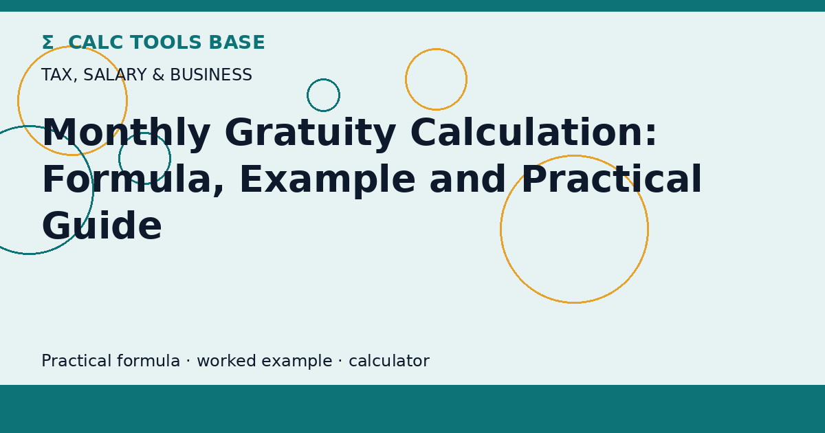 Monthly Gratuity Calculation