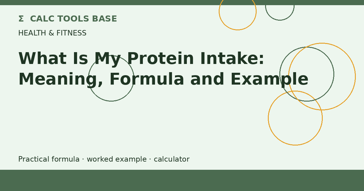 What Is My Protein Intake?
